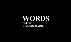 Words w/ Cam Richards